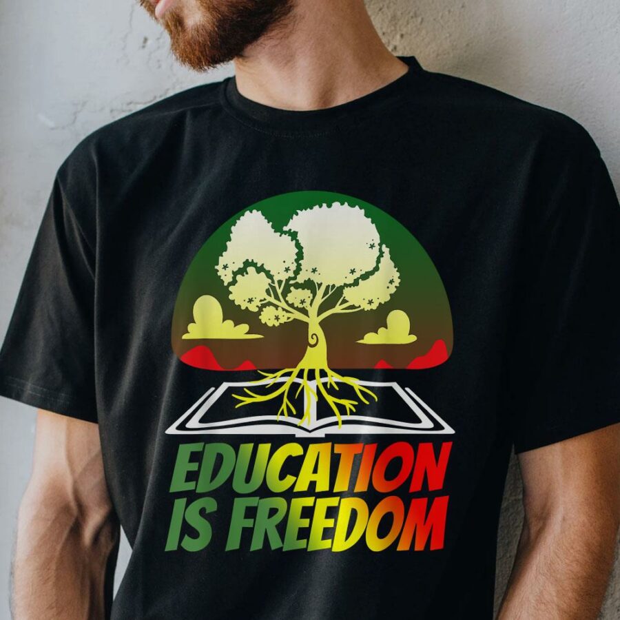 black history t shirts for women men education is freedom t shirt shirt