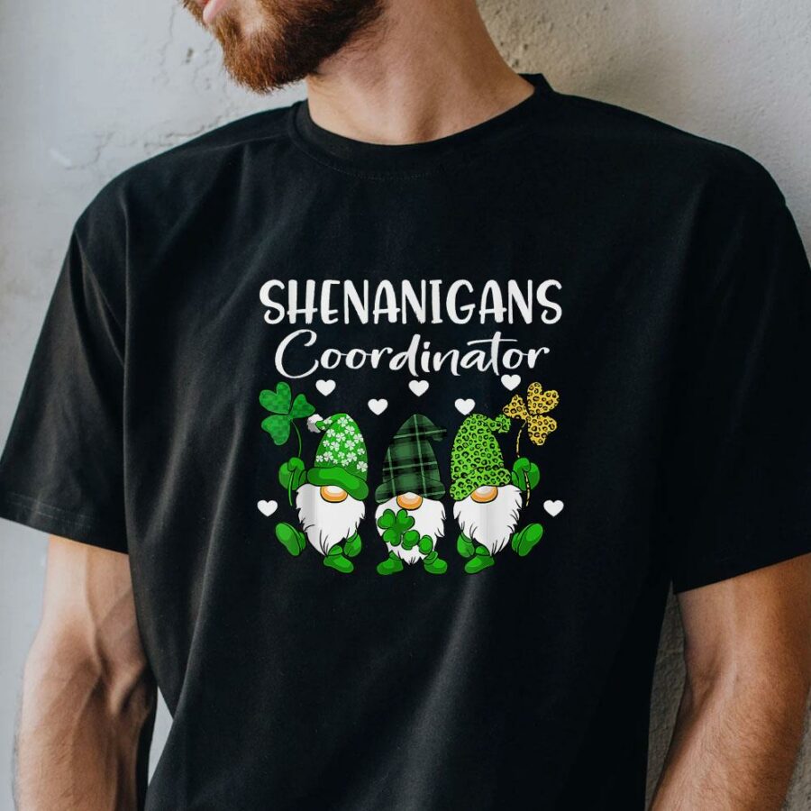 shenanigans coordinator st patricks day gnomes green proud shirt
