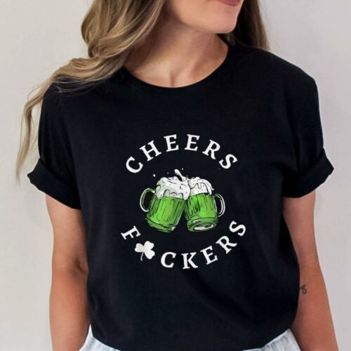 cheers fuckers st patricks day women shirt