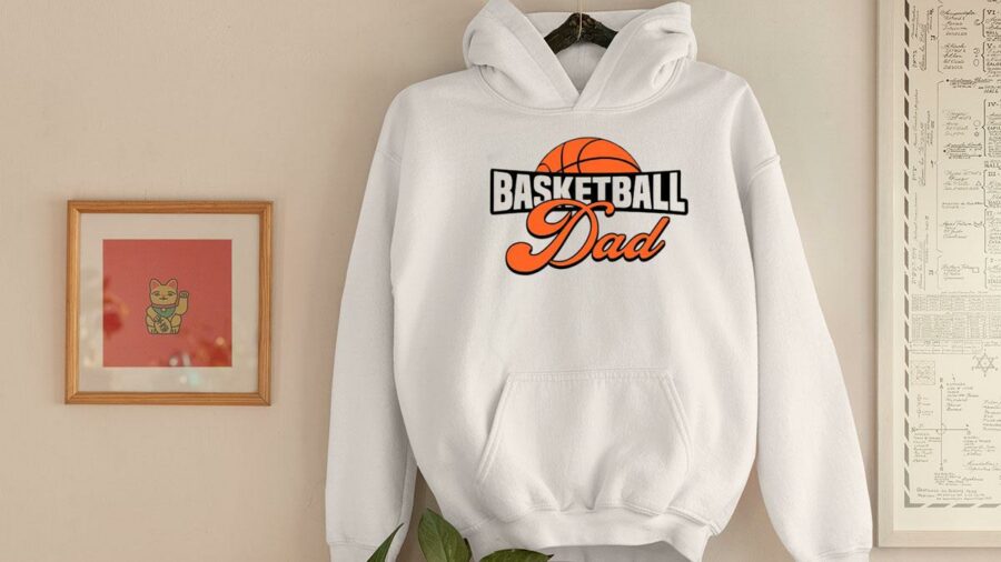 basketball dad life with basketball hoodie